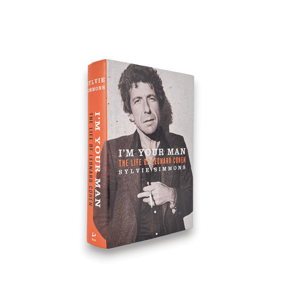 I'm Your Man - The life of Leonard Cohen - Secret Storage Books