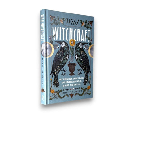 Wild Witchcraft - Rebecca Beyer - Secret Storage Books